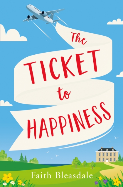The Ticket to Happiness, Paperback / softback Book