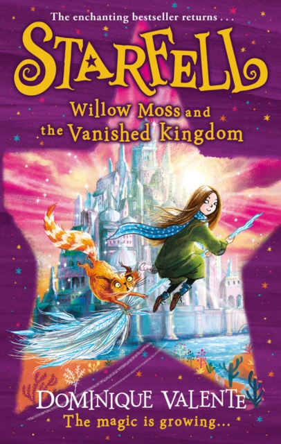 Starfell: Willow Moss and the Vanished Kingdom, Hardback Book