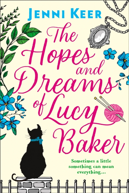 The Hopes and Dreams of Lucy Baker, Paperback / softback Book