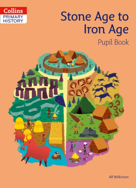Stone Age to Iron Age Pupil Book, Paperback / softback Book