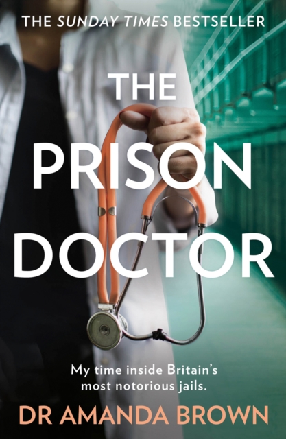 The Prison Doctor, Paperback / softback Book