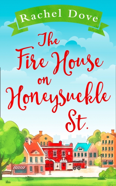 The Fire House on Honeysuckle Street, EPUB eBook