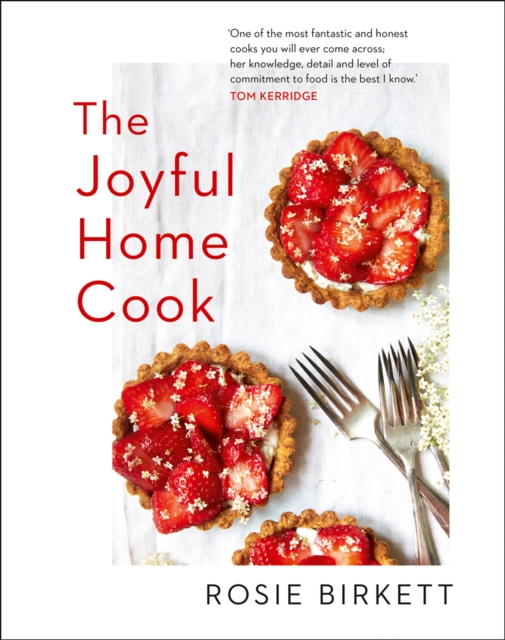 The Joyful Home Cook, Hardback Book