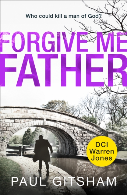 Forgive Me Father (DCI Warren Jones, Book 5), EPUB eBook