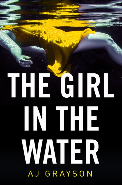 The Girl in the Water, Paperback / softback Book