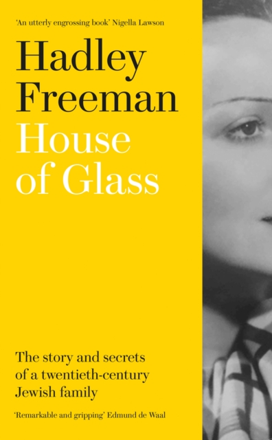 House of Glass : The Story and Secrets of a Twentieth-Century Jewish Family, Hardback Book