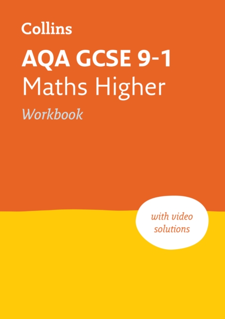 AQA GCSE 9-1 Maths Higher Workbook : Ideal for the 2024 and 2025 Exams, Paperback / softback Book