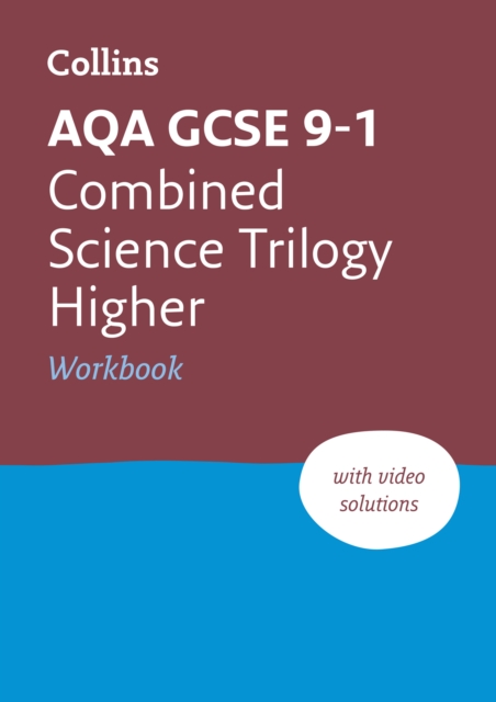 AQA GCSE 9-1 Combined Science Higher Workbook : Ideal for the 2024 and 2025 Exams, Paperback / softback Book