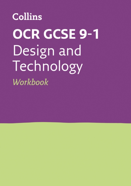OCR GCSE 9-1 Design & Technology Workbook : Ideal for the 2024 and 2025 Exams, Paperback / softback Book
