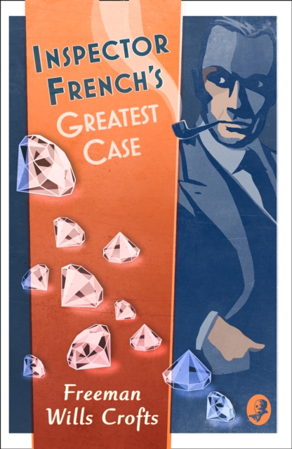 Inspector French's Greatest Case, Paperback Book