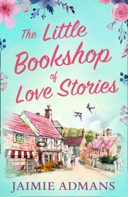 The Little Bookshop of Love Stories, Paperback / softback Book