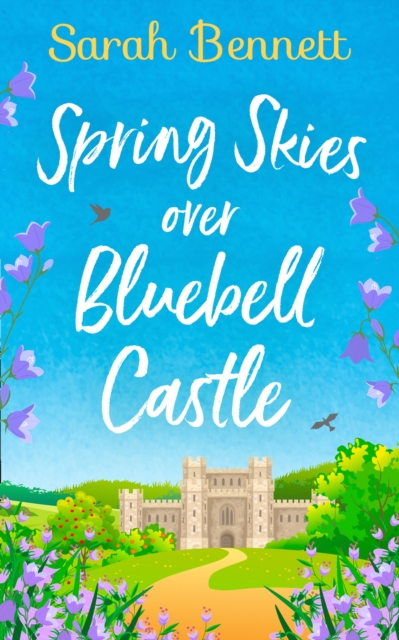 Spring Skies Over Bluebell Castle, Paperback / softback Book