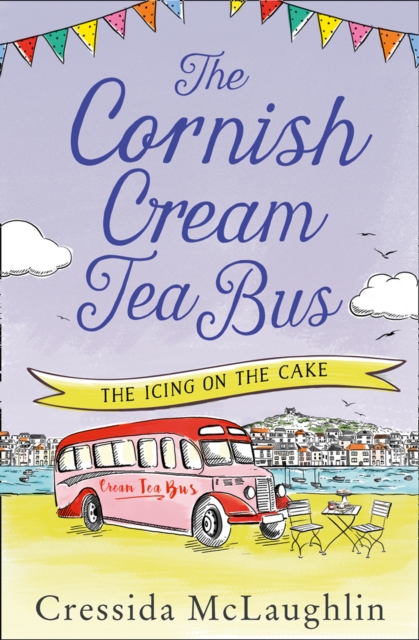 The Cornish Cream Tea Bus: Part Four - The Icing on the Cake, EPUB eBook