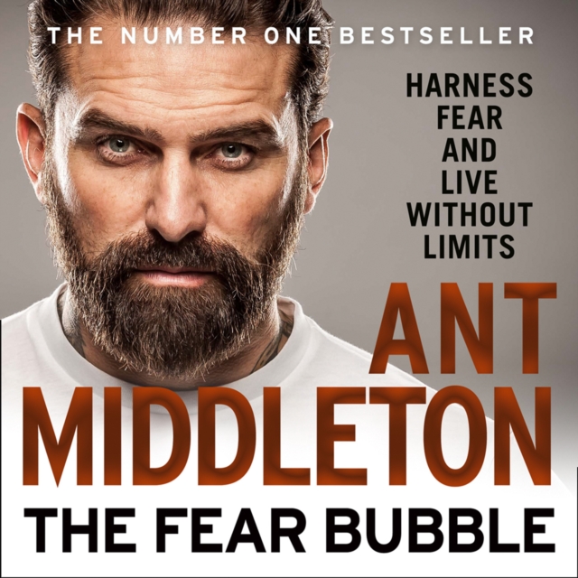 The Fear Bubble : Harness Fear and Live without Limits, CD-Audio Book