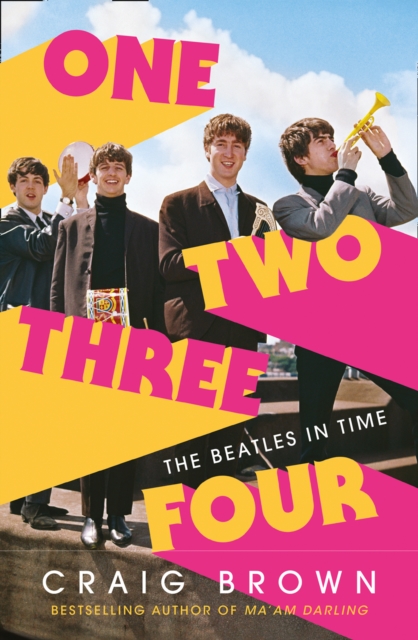 One Two Three Four: The Beatles in Time, Hardback Book