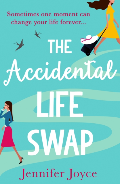 The Accidental Life Swap, Paperback / softback Book