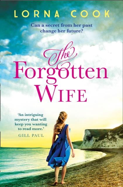 The Forgotten Wife: The gripping, heartwrenching page-turner, EPUB eBook