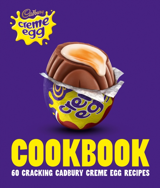 The Cadbury Creme Egg Cookbook, Hardback Book
