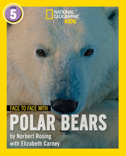 Face to Face with Polar Bears : Level 5, Paperback / softback Book