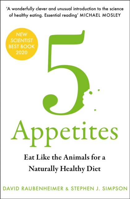 5 Appetites : Eat Like the Animals for a Naturally Healthy Diet, EPUB eBook