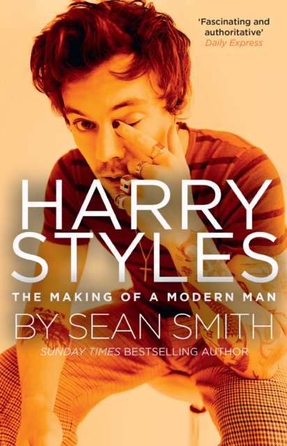 Harry Styles : The Making of a Modern Man, Paperback / softback Book
