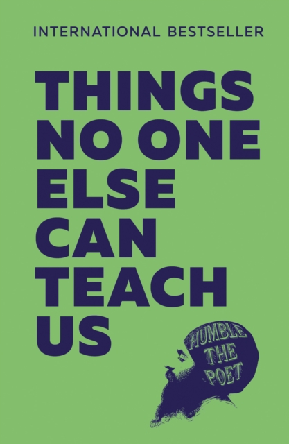 Things No One Else Can Teach Us, Hardback Book