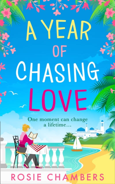 A Year of Chasing Love, Paperback / softback Book