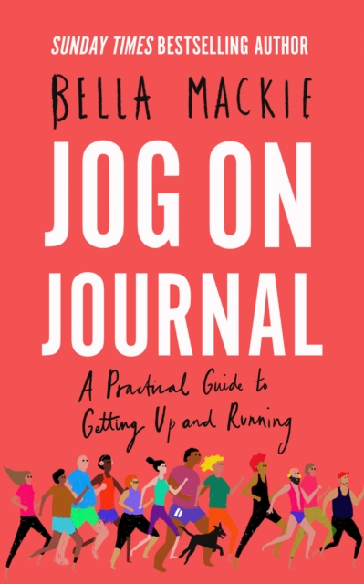 Jog on Journal : A Practical Guide to Getting Up and Running, EPUB eBook