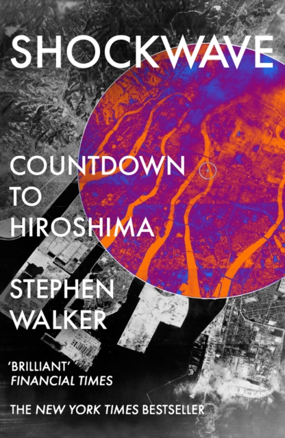 Shockwave : Countdown to Hiroshima, Paperback / softback Book