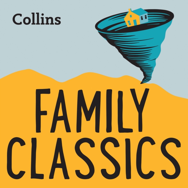 Family Classics : For Ages 7–11, eAudiobook MP3 eaudioBook