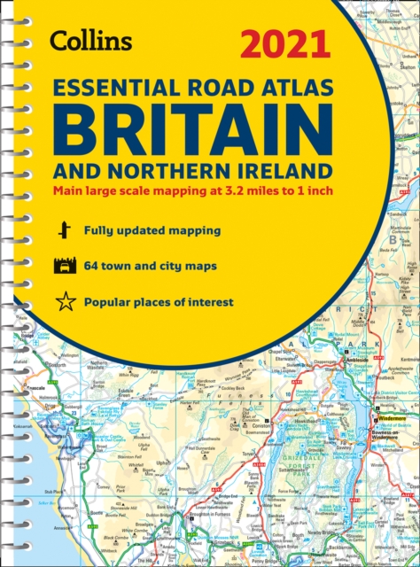 GB Road Atlas Britain 2021 Essential : A4 Spiral, Spiral bound Book