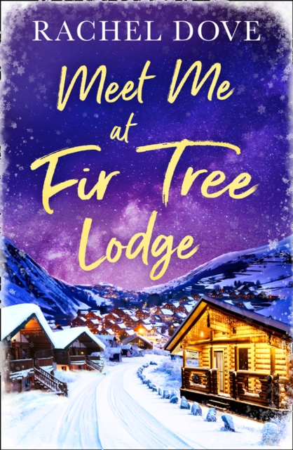 Meet Me at Fir Tree Lodge, Paperback / softback Book