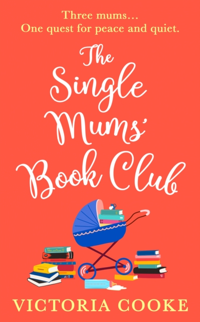 The Single Mums’ Book Club, Paperback / softback Book