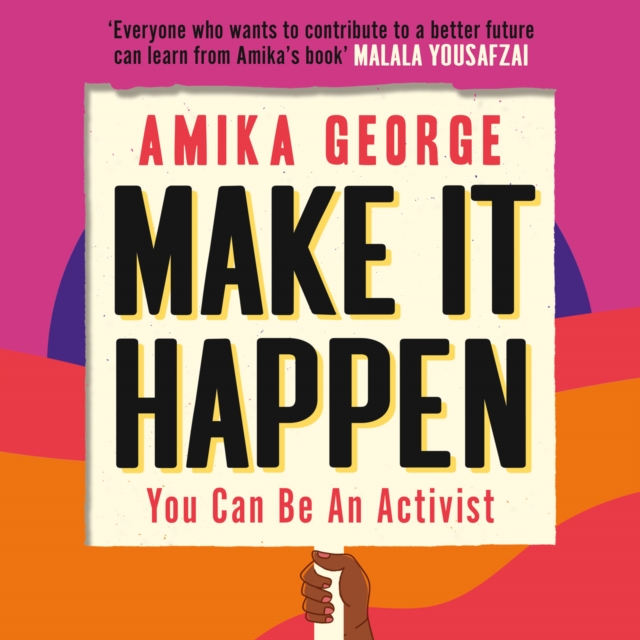 Make it Happen : How to be an Activist, eAudiobook MP3 eaudioBook