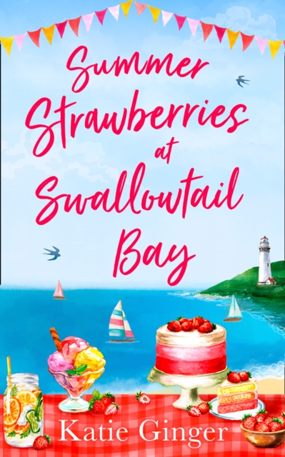 Summer Strawberries at Swallowtail Bay, EPUB eBook