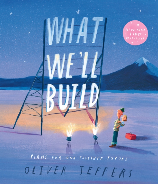 What We’ll Build : Plans for Our Together Future, Paperback / softback Book