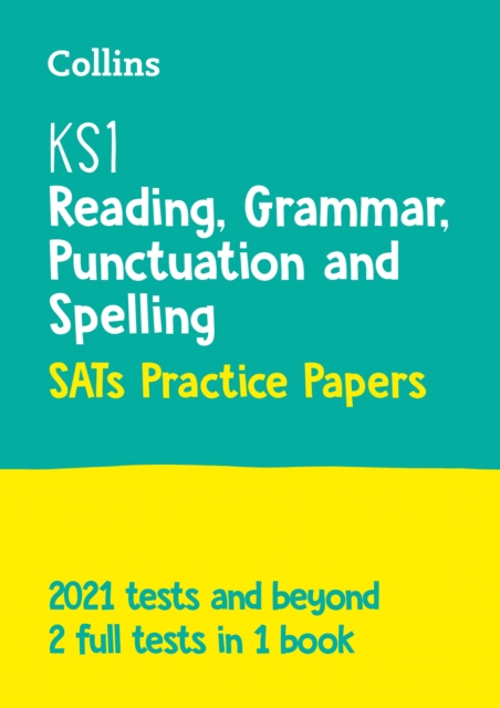 KS1 English Reading, Grammar, Punctuation and Spelling SATs Practice Papers : For the 2022 Tests, Paperback / softback Book