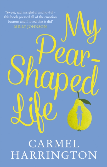 My Pear-Shaped Life, Hardback Book