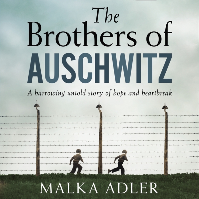 The Brothers of Auschwitz, eAudiobook MP3 eaudioBook