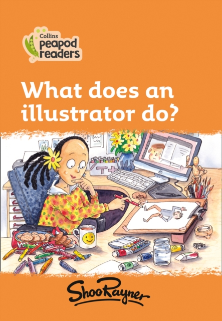 What does an illustrator do? : Level 4, Paperback / softback Book