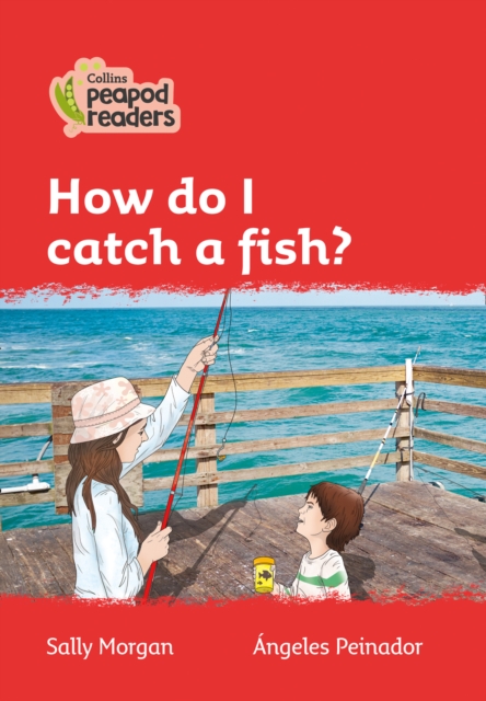 How do I catch a fish? : Level 5, Paperback / softback Book