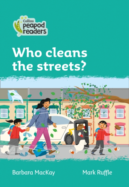 Who cleans the streets? : Level 3, Paperback / softback Book