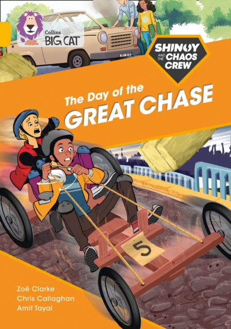 Shinoy and the Chaos Crew: The Day of the Great Chase : Band 09/Gold, Paperback / softback Book
