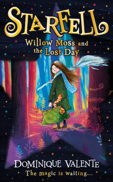 Starfell: Willow Moss and the Lost Day, Paperback Book