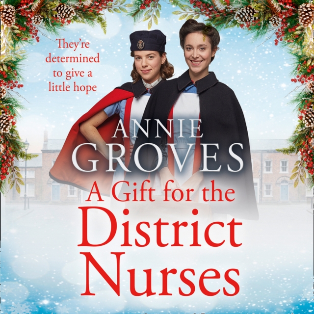 A Gift for the District Nurses, eAudiobook MP3 eaudioBook