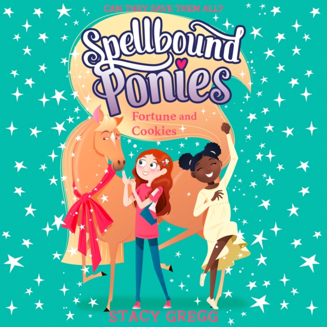 Spellbound Ponies: Fortune and Cookies, eAudiobook MP3 eaudioBook