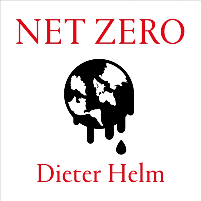 Net Zero : How We Stop Causing Climate Change, eAudiobook MP3 eaudioBook