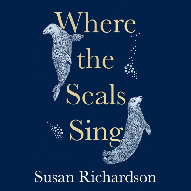 Where the Seals Sing, eAudiobook MP3 eaudioBook