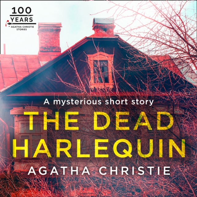 The Dead Harlequin : An Agatha Christie Short Story, eAudiobook MP3 eaudioBook