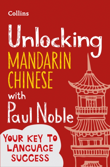 Unlocking Mandarin Chinese with Paul Noble, EPUB eBook